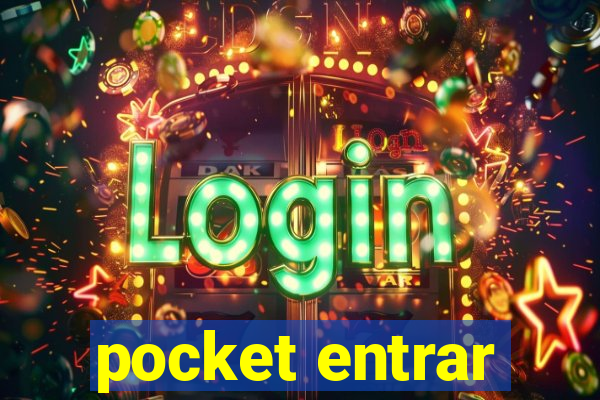 pocket entrar